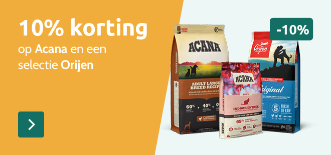-10% op Acana en een selectie Orijen