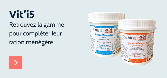 Vit'i5 : Redécouvrez la gamme pour compléterla ration ménagère de vos compagnons