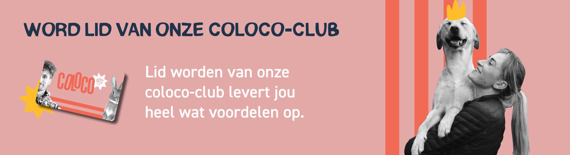 Word lid van onze coloco club